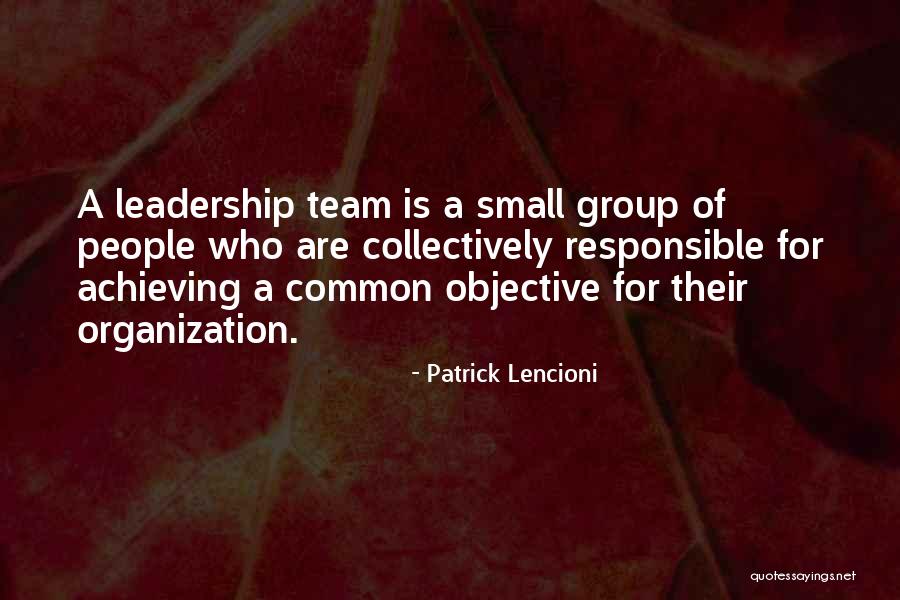 Lencioni Quotes By Patrick Lencioni