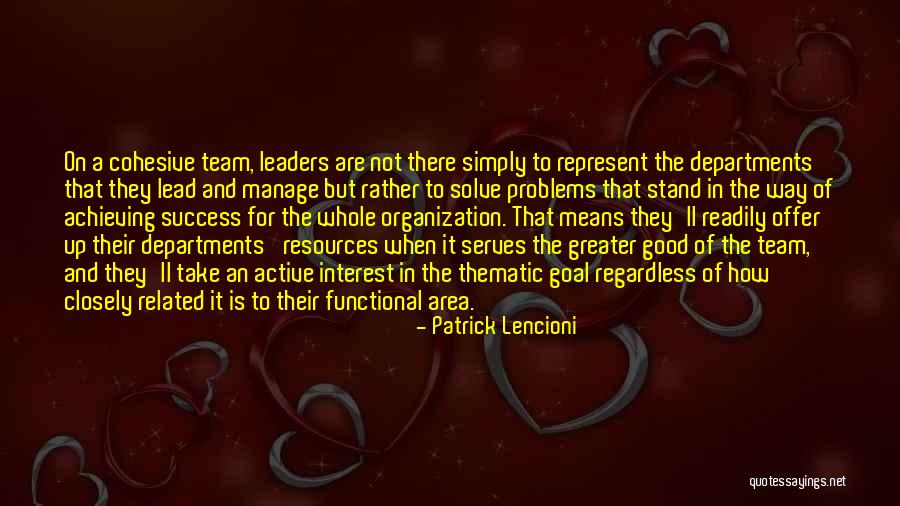 Lencioni Quotes By Patrick Lencioni