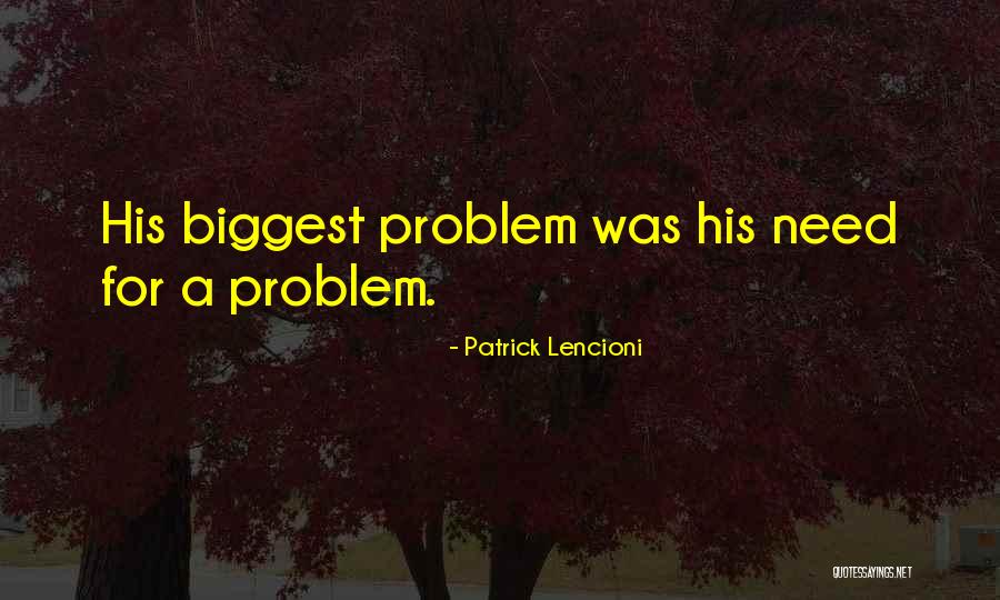 Lencioni Quotes By Patrick Lencioni