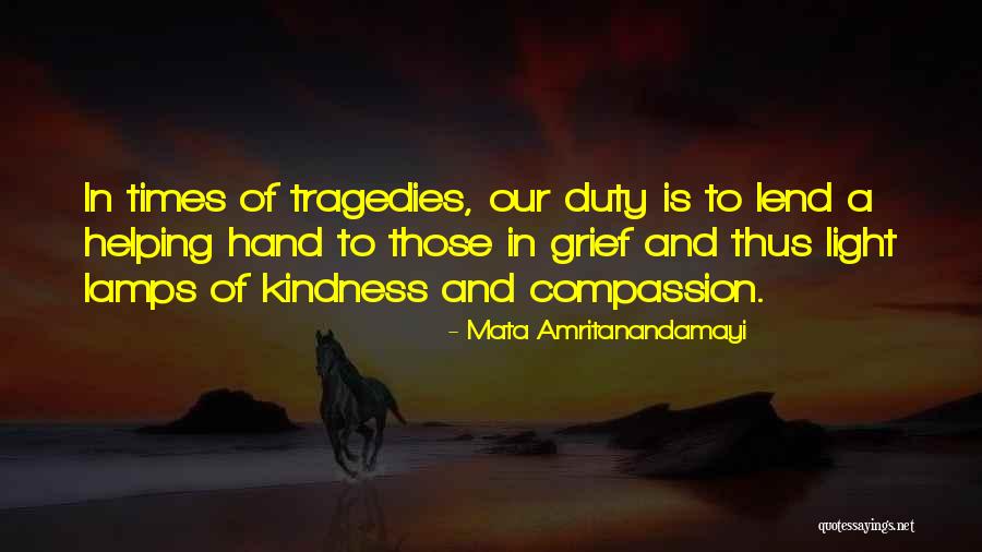 Lend Me A Hand Quotes By Mata Amritanandamayi Lend Me A Hand Quotes By Mata Amritanandamayi