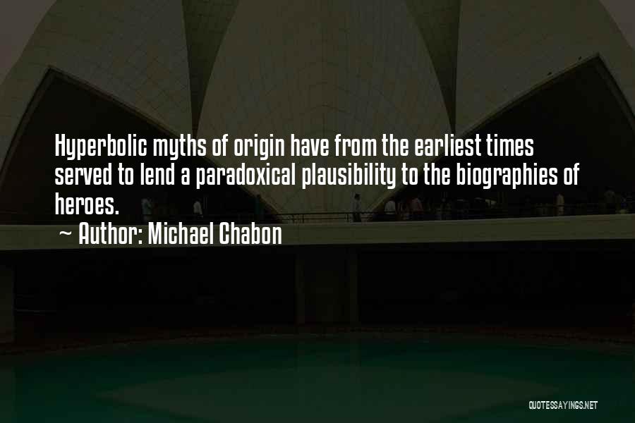 Lend Quotes By Michael Chabon