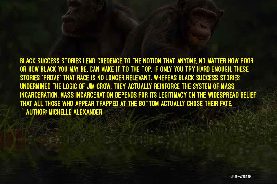 Lend Quotes By Michelle Alexander