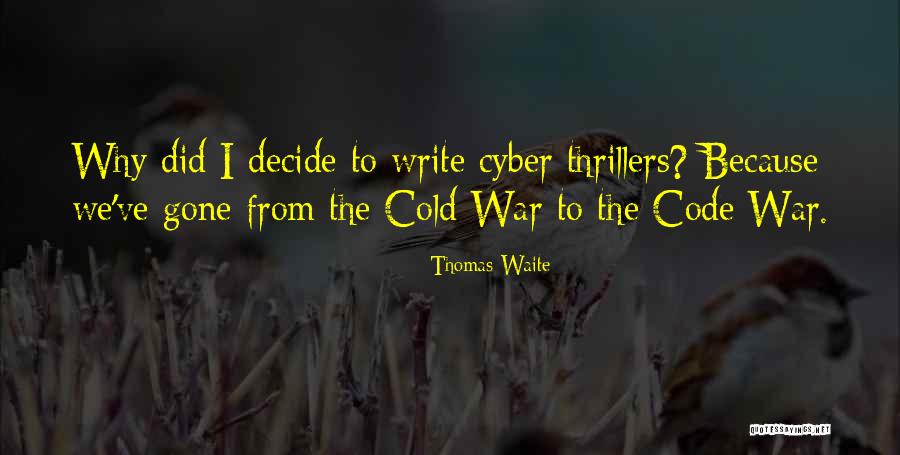 Lendas Antigas Quotes By Thomas Waite Lendas Antigas Quotes By Thomas Waite