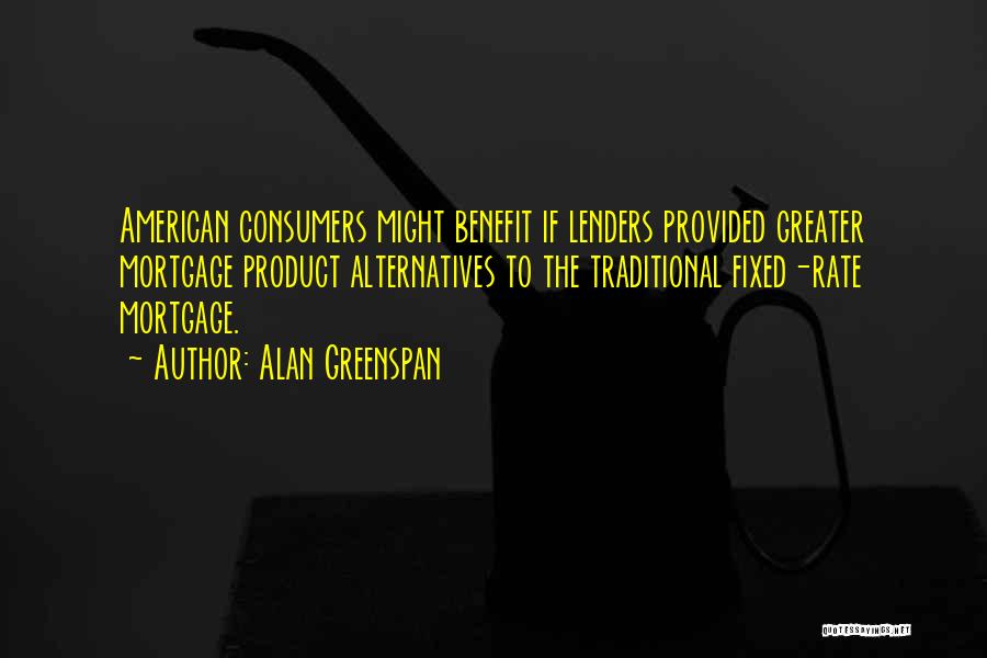 Lenders Quotes By Alan Greenspan