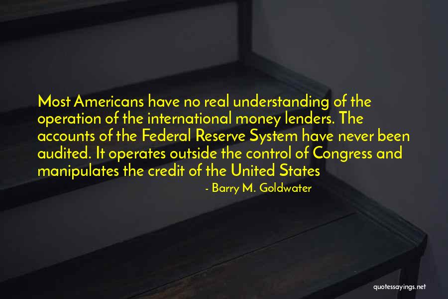 Lenders Quotes By Barry M. Goldwater Lenders Quotes By Barry M. Goldwater