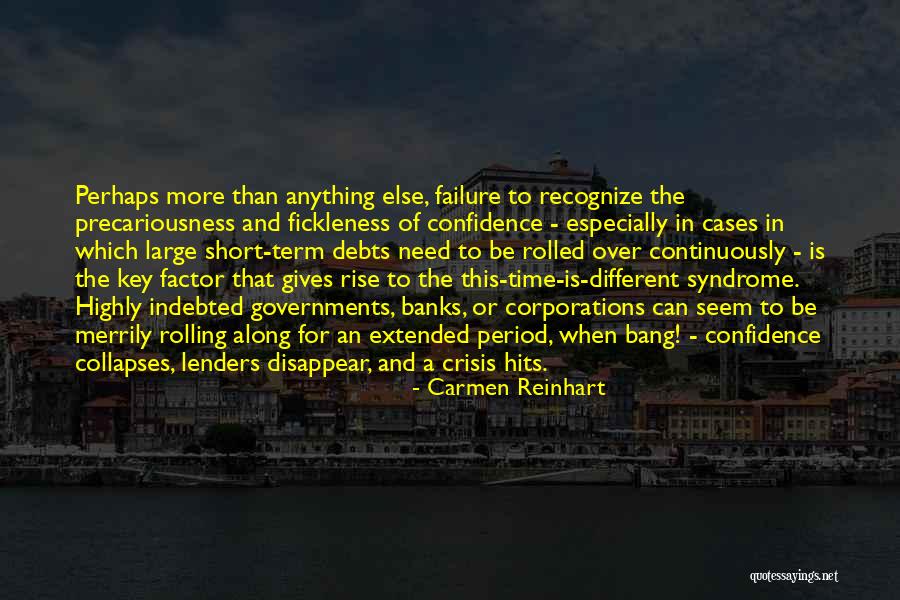 Lenders Quotes By Carmen Reinhart