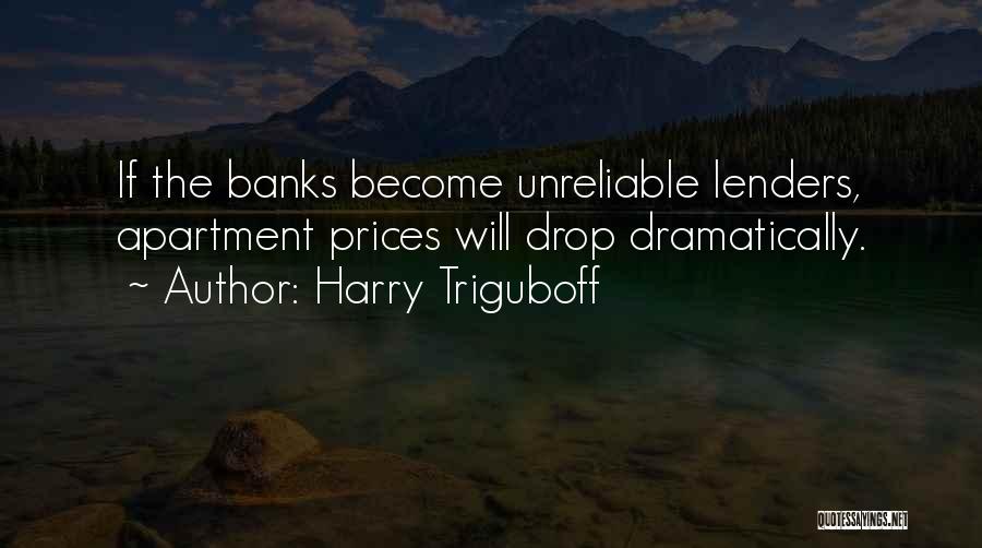 Lenders Quotes By Harry Triguboff