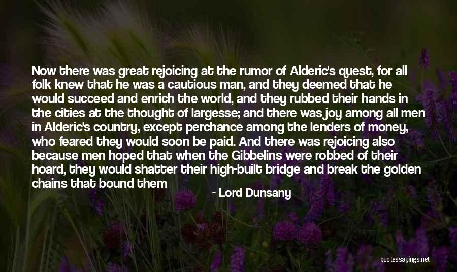 Lenders Quotes By Lord Dunsany