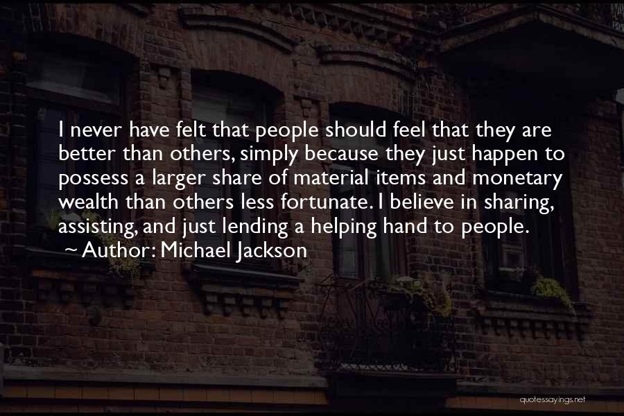Lending A Helping Hand Quotes By Michael Jackson
