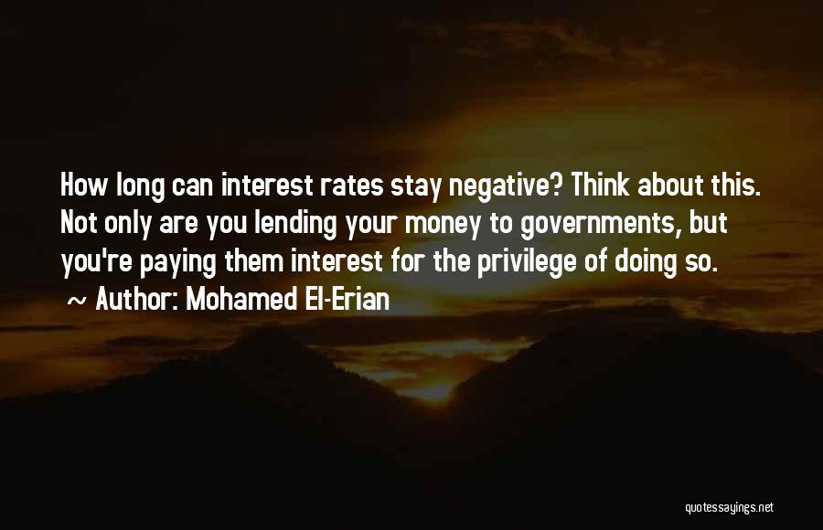 Lending Money Quotes By Mohamed El-Erian