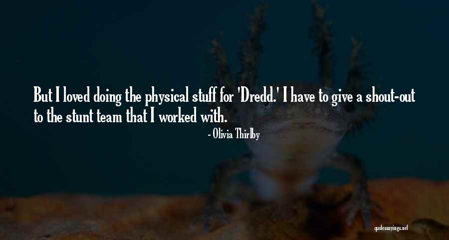 Lendonwood Quotes By Olivia Thirlby Lendonwood Quotes By Olivia Thirlby