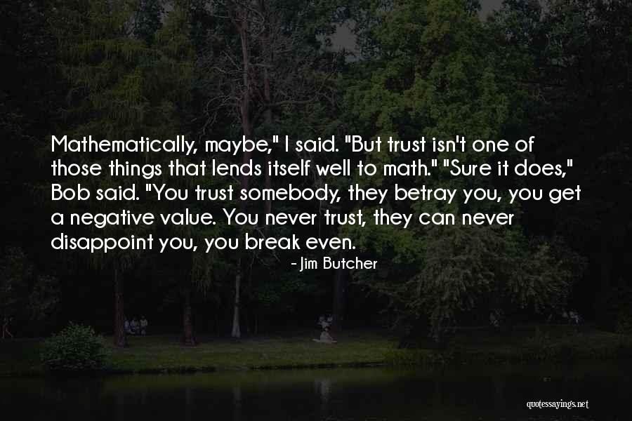 Lends Itself Quotes By Jim Butcher Lends Itself Quotes By Jim Butcher
