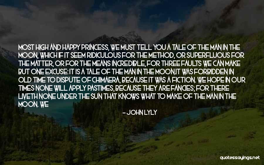 Lenert Van Quotes By John Lyly Lenert Van Quotes By John Lyly