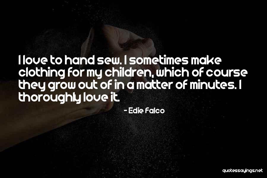 Lenes Animal Quotes By Edie Falco Lenes Animal Quotes By Edie Falco