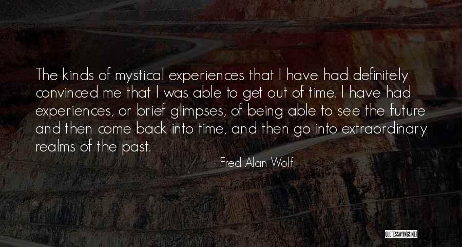 Leneshia Quotes By Fred Alan Wolf Leneshia Quotes By Fred Alan Wolf