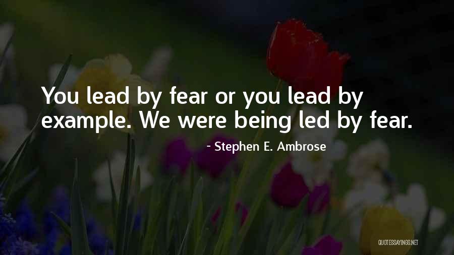 Lengacher Brothers Quotes By Stephen E. Ambrose Lengacher Brothers Quotes By Stephen E. Ambrose