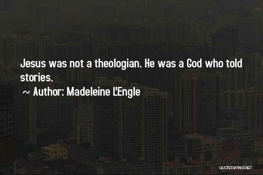 L'engle Quotes By Madeleine L'Engle