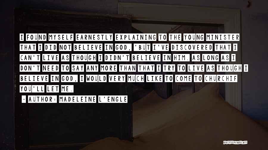 L'engle Quotes By Madeleine L'Engle