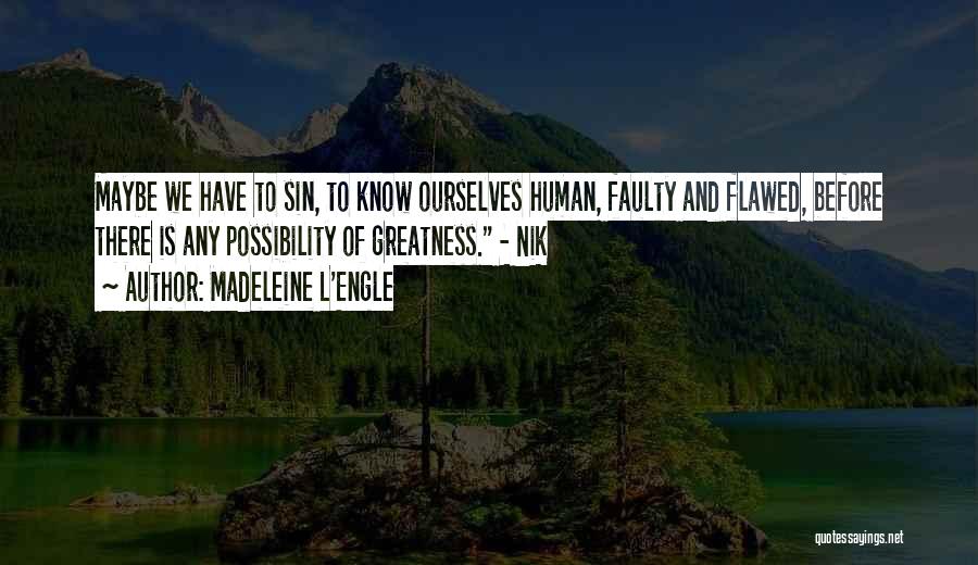 L'engle Quotes By Madeleine L'Engle