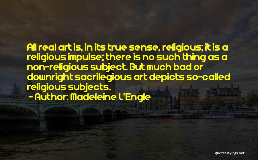 L'engle Quotes By Madeleine L'Engle