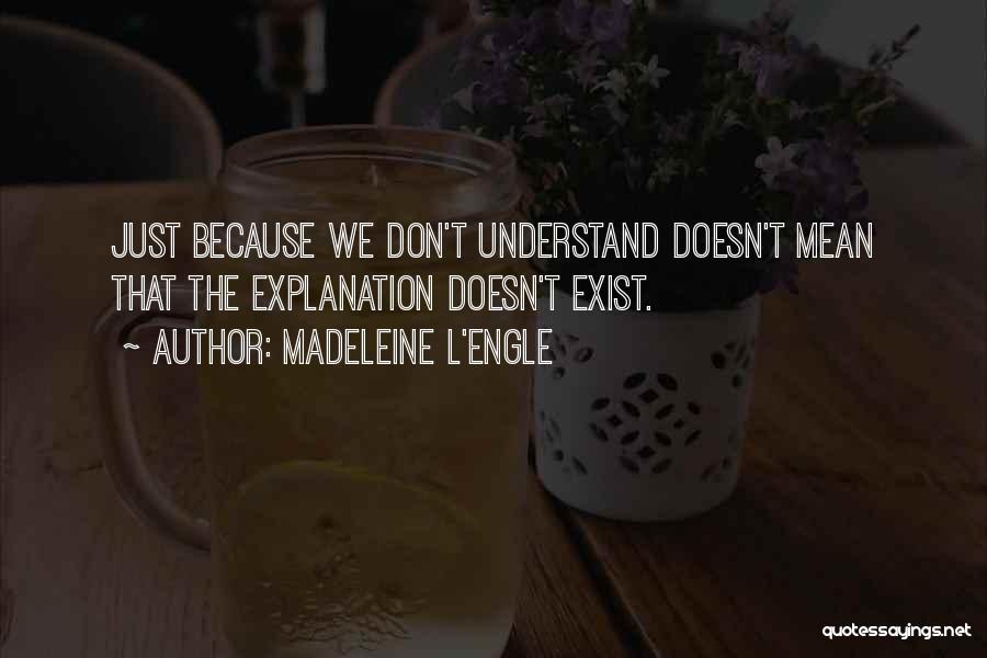 L'engle Quotes By Madeleine L'Engle