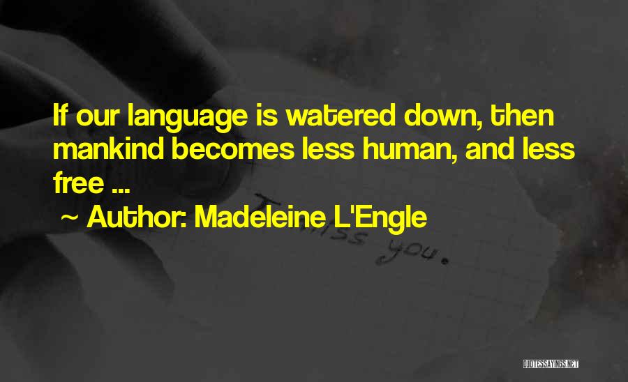 L'engle Quotes By Madeleine L'Engle