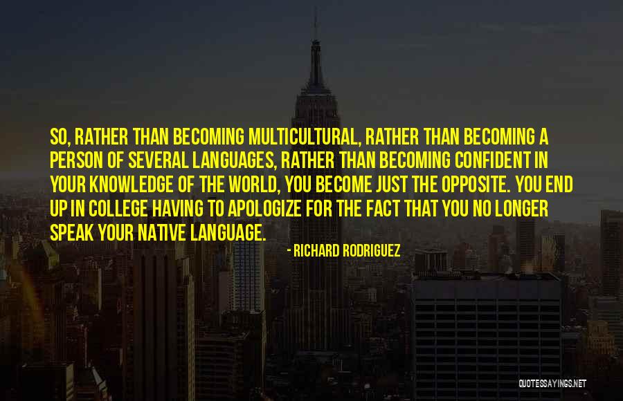 Lenglensou Quotes By Richard Rodriguez Lenglensou Quotes By Richard Rodriguez