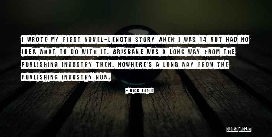 Length Of A Novel Quotes By Nick Earls Length Of A Novel Quotes By Nick Earls