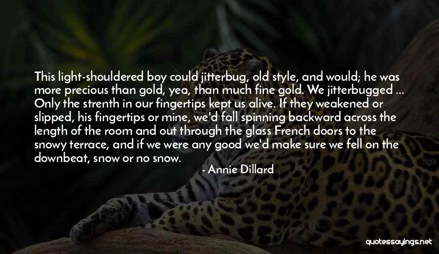 Length Quotes By Annie Dillard