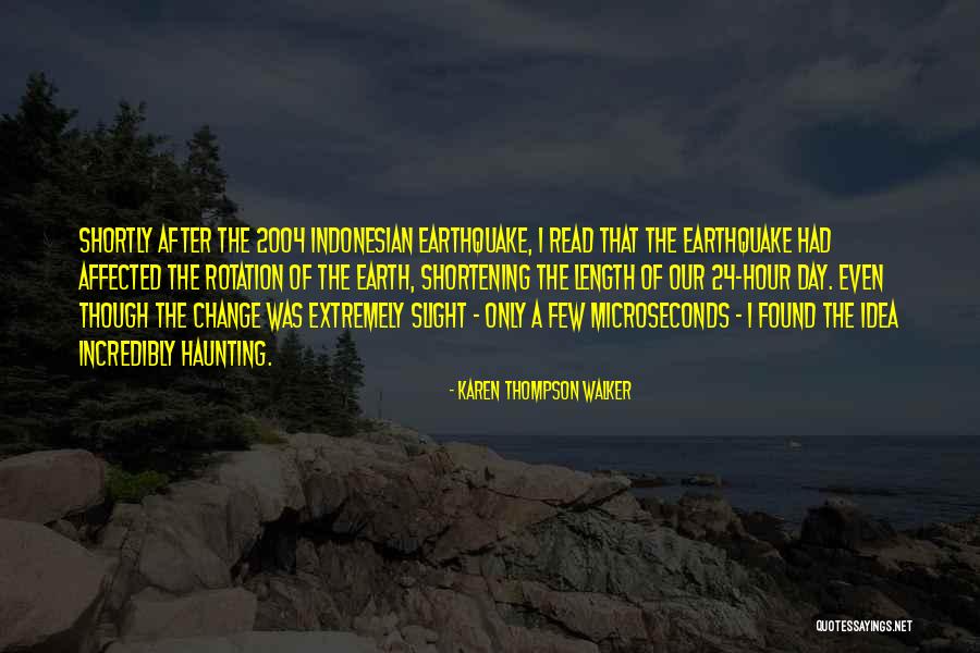 Length Quotes By Karen Thompson Walker Length Quotes By Karen Thompson Walker