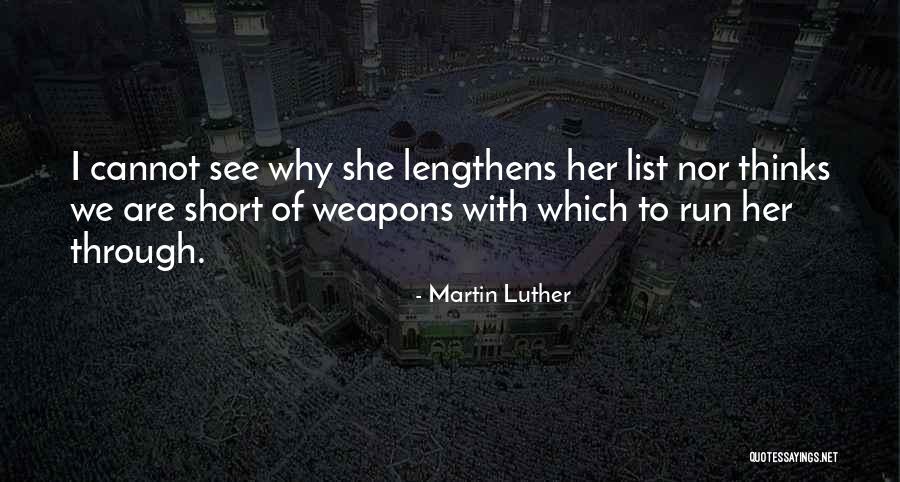 Lengthens Quotes By Martin Luther Lengthens Quotes By Martin Luther