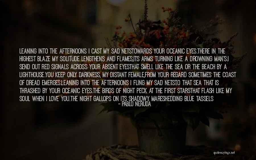 Lengthens Quotes By Pablo Neruda Lengthens Quotes By Pablo Neruda