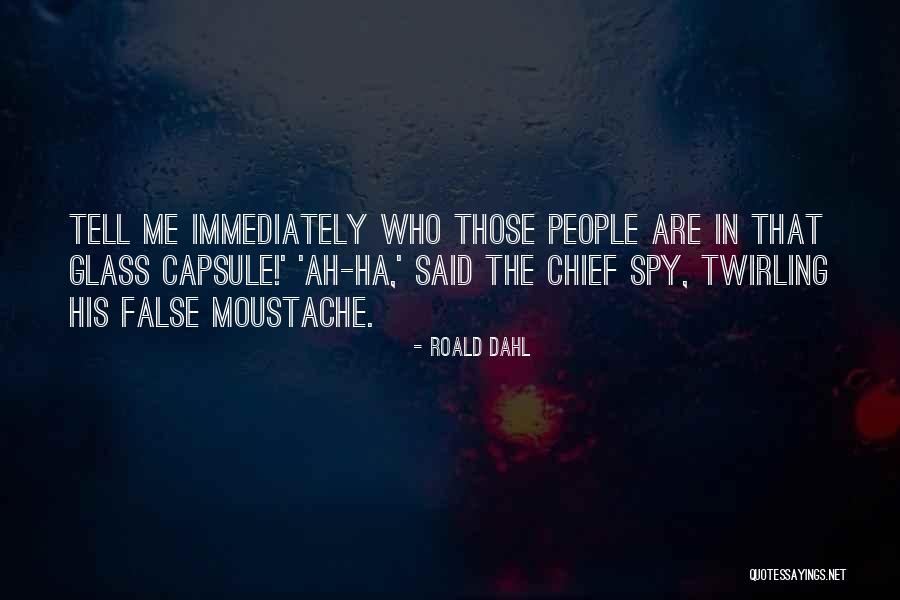 Lengthy List Quotes By Roald Dahl Lengthy List Quotes By Roald Dahl