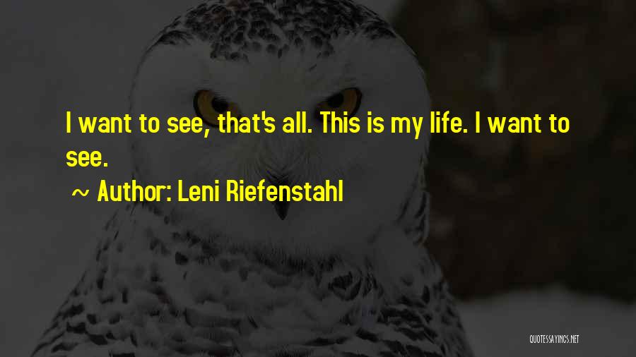 Leni Riefenstahl Quotes 237709