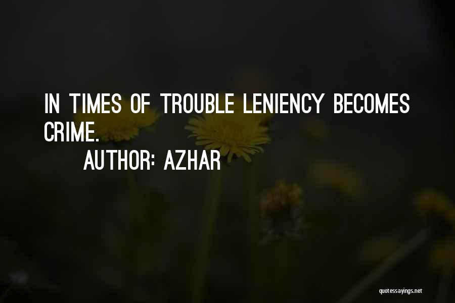 Leniency Quotes By Azhar