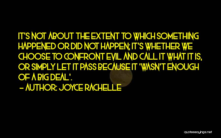 Leniency Quotes By Joyce Rachelle