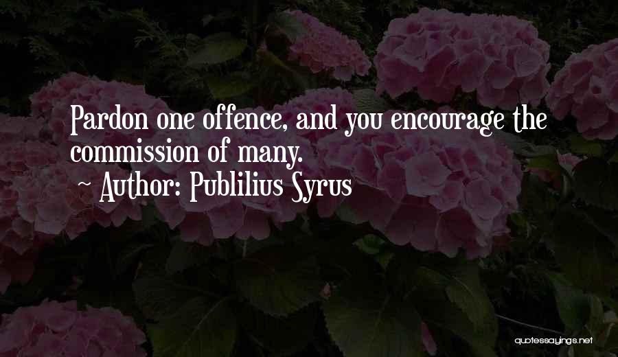 Leniency Quotes By Publilius Syrus