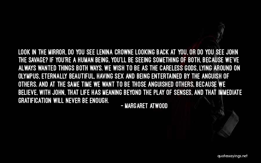 Lenina And John Quotes By Margaret Atwood