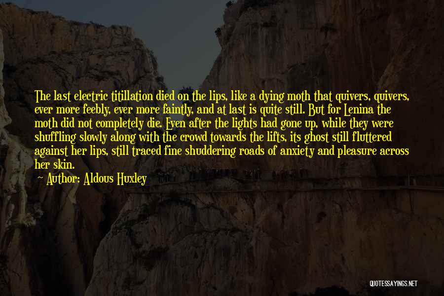 Lenina Quotes By Aldous Huxley