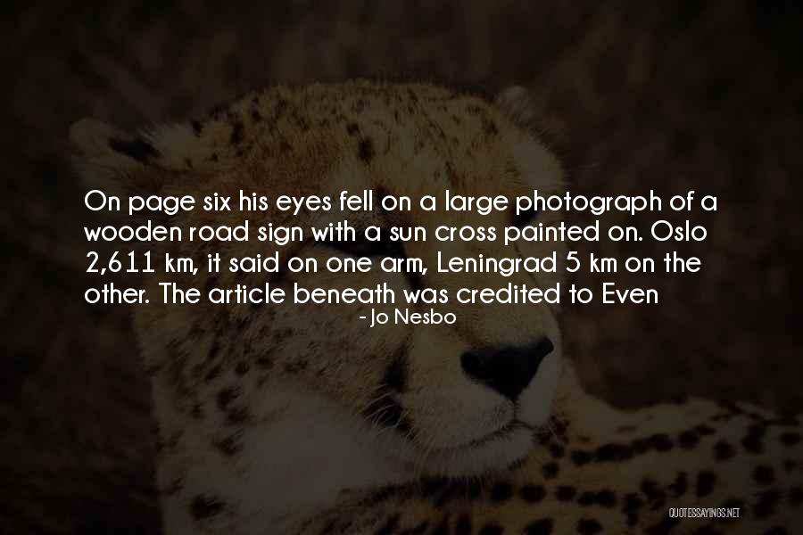 Leningrad Quotes By Jo Nesbo