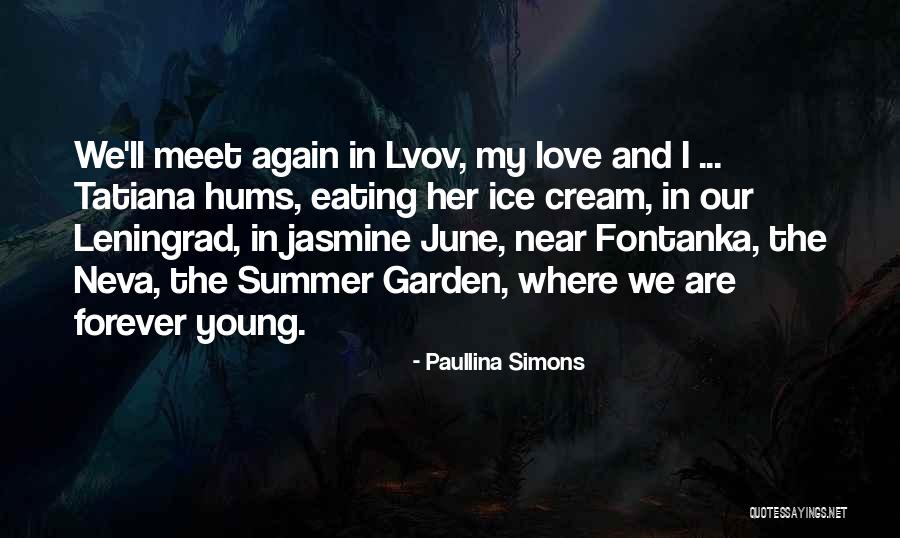 Leningrad Quotes By Paullina Simons