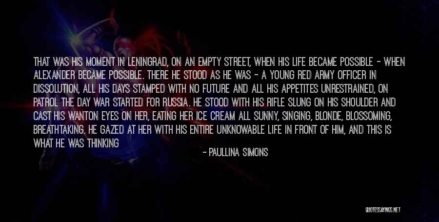 Leningrad Quotes By Paullina Simons