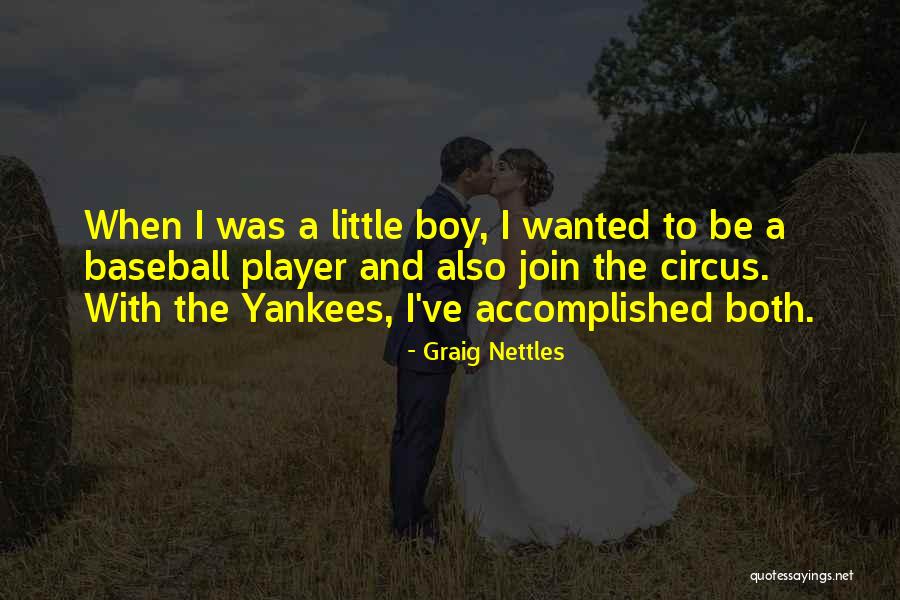 Leningradsk Quotes By Graig Nettles Leningradsk Quotes By Graig Nettles