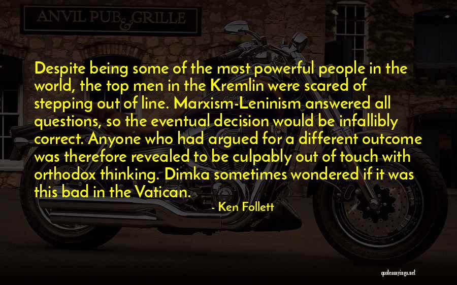 Leninism Vs Marxism Quotes By Ken Follett Leninism Vs Marxism Quotes By Ken Follett
