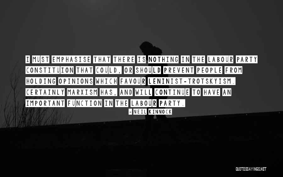 Leninist Quotes By Neil Kinnock Leninist Quotes By Neil Kinnock