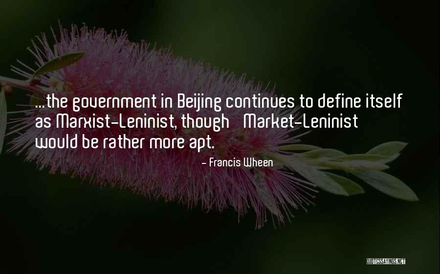 Leninist Socialism Quotes By Francis Wheen Leninist Socialism Quotes By Francis Wheen