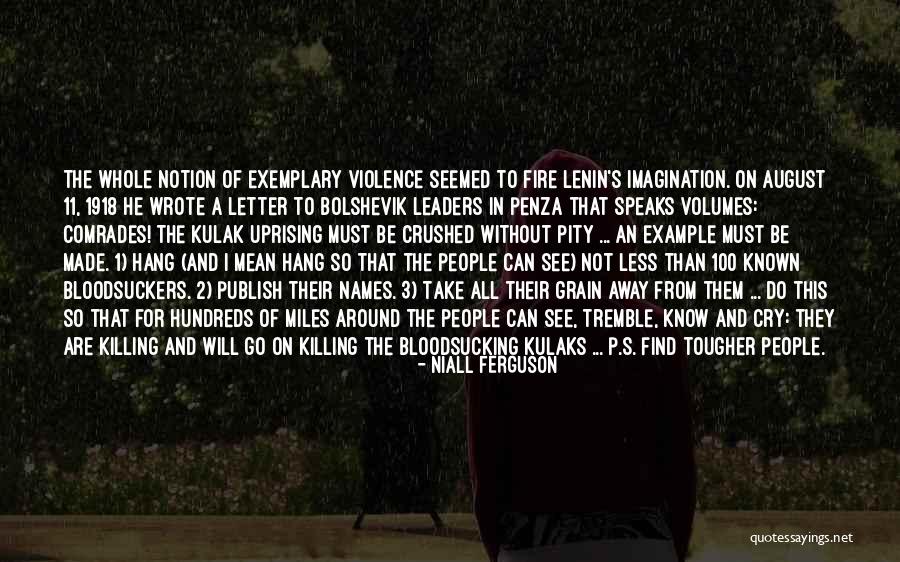 Lenin's Quotes By Niall Ferguson