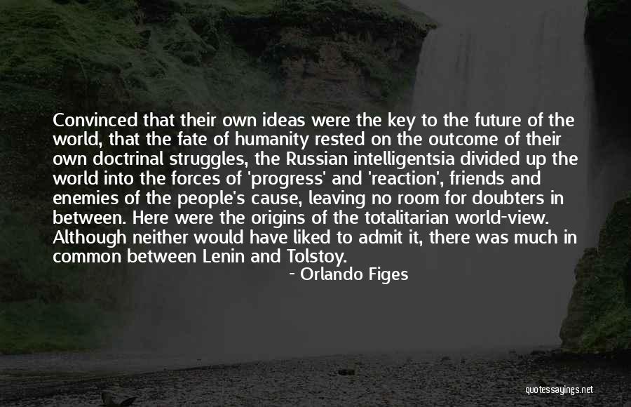 Lenin's Quotes By Orlando Figes