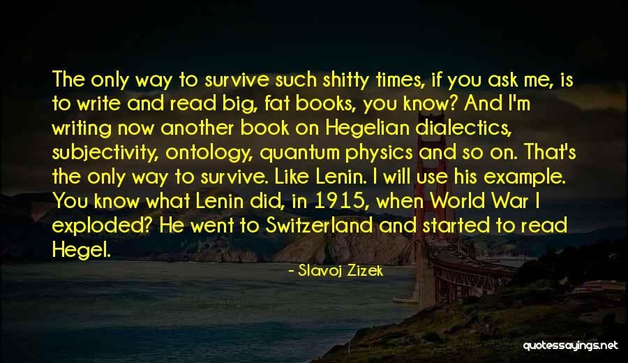 Lenin's Quotes By Slavoj Zizek