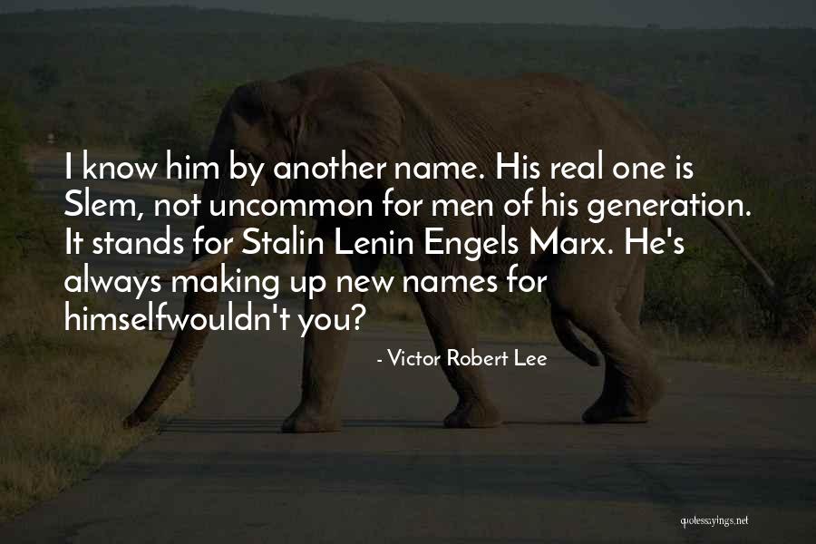 Lenin's Quotes By Victor Robert Lee